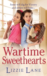Abbildung von: Wartime Sweethearts - Boldwood Books Ltd