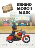Cover: Behind Mogo's Mask - Patanjali Place Books