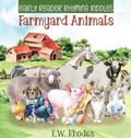 Cover: Early Reader Rhyming Riddles Farmyard Animals - Timeless Tales Press