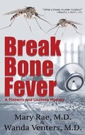 Cover: Break Bone Fever - Written Dreams Publishing