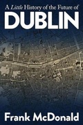 Cover: A Little History of the Future of Dublin - Martello