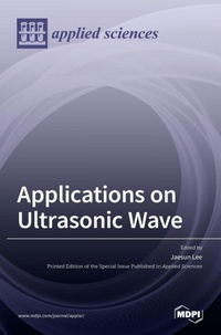 Enlarge image Cover: Applications on Ultrasonic Wave - MDPI AG