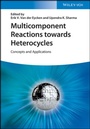 Cover: Multicomponent Reactions towards Heterocycles - Wiley-VCH