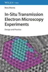 Abbildung von: In-Situ Transmission Electron Microscopy Experiments - Wiley-VCH