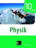 Cover: Physik - Realschule Bayern / Physik Realschule Bayern 10 II/III - Buchner, C.C.