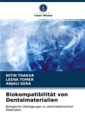 Cover: Biokompatibilit&auml;t von Dentalmaterialien - Verlag Unser Wissen
