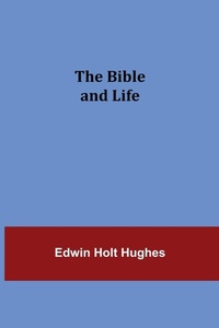 Enlarge image Cover: The Bible And Life - Alpha Editions