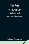 Cover: The Age Of Invention - Alpha Editions