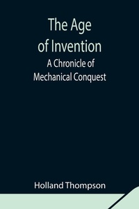 Enlarge image Cover: The Age Of Invention - Alpha Editions