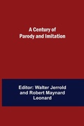 Cover: A Century Of Parody And Imitation - Alpha Editions