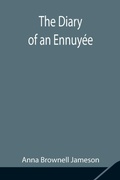 Cover: The Diary Of An Ennuyee - Alpha Editions