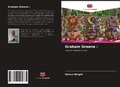 Cover: Graham Greene : - Editions Notre Savoir