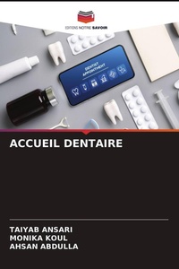 Enlarge image Cover: ACCUEIL DENTAIRE - Editions Notre Savoir