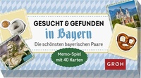 Abbildung von: Gesucht & gefunden in Bayern - die schönsten bayerischen Paare - Groh