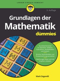 Abbildung von: Grundlagen der Mathematik für Dummies - Wiley-VCH
