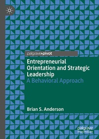 Abbildung von: Entrepreneurial Orientation and Strategic Leadership - Palgrave Macmillan