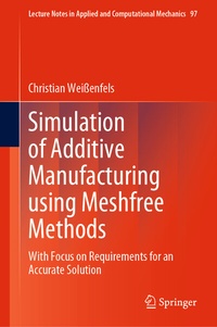 Enlarge image Cover: Simulation of Additive Manufacturing using Meshfree Methods - Springer