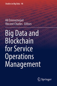 Enlarge image Cover: Big Data and Blockchain for Service Operations Management - Springer