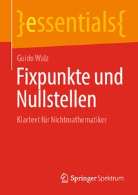 Abbildung von: Fixpunkte und Nullstellen - Springer Spektrum