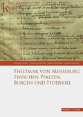 Cover: Thietmar von Merseburg zwischen Pfalzen, Burgen und Federkiel - Schnell & Steiner