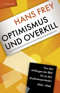 Enlarge image Cover: Optimismus und Overkill - Memoranda