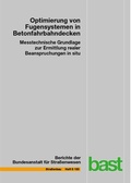 Cover: Optimierung von Fugensystemen in Betonfahrbahndecken - Fachverlag NW in Carl Ed. Sch&uuml;nemann KG