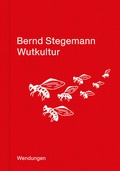Cover: Wutkultur - Theater der Zeit