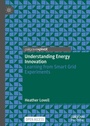 Cover: Understanding Energy Innovation - Palgrave Macmillan
