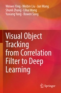 Cover: Visual Object Tracking from Correlation Filter to Deep Learning - Springer