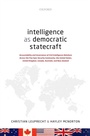 Cover: Intelligence as Democratic Statecraft - OUP eBook