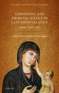 Bild: Confession and Criminal Justice in Late Medieval Italy - OUP eBook