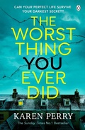 Cover: The Worst Thing You Ever Did - Penguin Books Ltd
