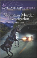 Cover: Mountain Murder Investigation - Love Inspired Suspense