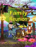 Cover: Shadow and Friends Family Reunion - M. Schmidt Productions