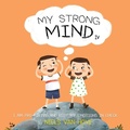 Cover: My Strong Mind IV - Truebridges