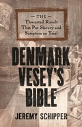 Cover: Denmark Vesey's Bible - Princeton University Press