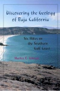 Abbildung von: Discovering the Geology of Baja California - University of Arizona Press