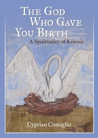 Abbildung von: The God Who Gave You Birth - Liturgical Press