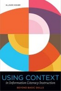 Abbildung von: Using Context in Information Literacy Instruction - Association of College & Research Libraries