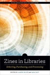 Enlarge image Cover: Zines in Libraries - ALA Editions