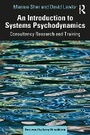 Cover: An Introduction to Systems Psychodynamics - Taylor & Francis