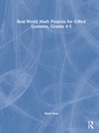 Cover: Real-World Math Projects for Gifted Learners, Grades 4-5 - Routledge