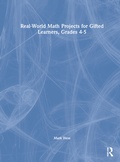 Cover: Real-World Math Projects for Gifted Learners, Grades 4-5 - Routledge