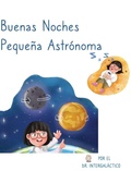 Cover: Buenas Noches Pequena Astronoma - Ad Astra Media, LLC