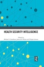 Cover: Health Security Intelligence - Routledge