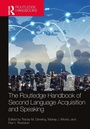 Cover: The Routledge Handbook of Second Language Acquisition and Speaking - Routledge