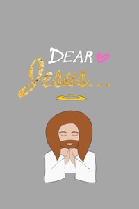 Enlarge image Cover: Dear Jesus journal - Lulu.com