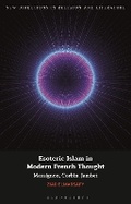 Cover: Esoteric Islam in Modern French Thought - Bloomsbury Academic