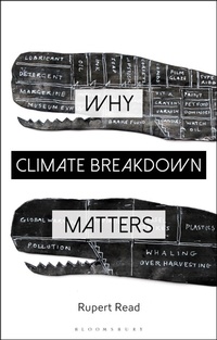 Enlarge image Cover: Why Climate Breakdown Matters - Bloomsbury Academic