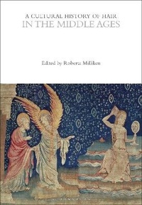 Abbildung von: A Cultural History of Hair in the Middle Ages - Bloomsbury Academic